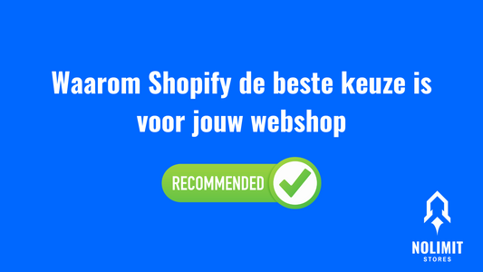 Waarom Shopify de beste keuze is voor jouw webshop