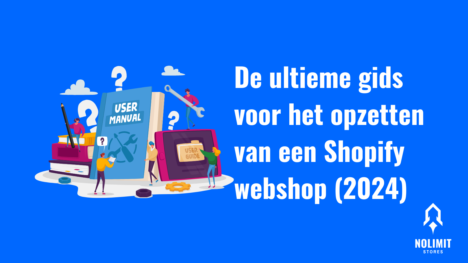 De ultieme gids voor het opzetten van een Shopify webshop (2024)