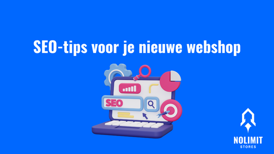 SEO-tips voor je nieuwe webshop